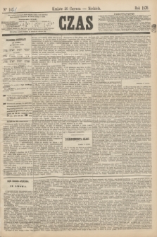 Czas. [R.23], Ner 144 (26 czerwca 1870)
