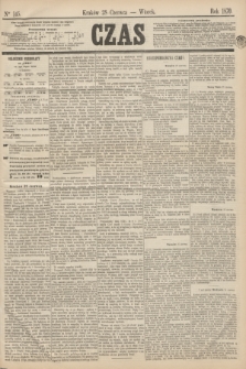 Czas. [R.23], Ner 145 (28 czerwca 1870)