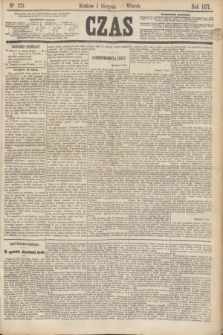Czas. [R.24], Ner 173 (1 sierpnia 1871)