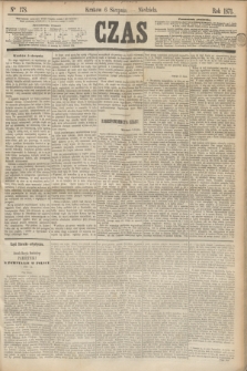 Czas. [R.24], Ner 178 (6 sierpnia 1871)