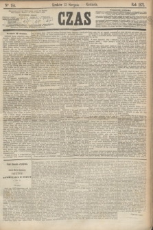 Czas. [R.24], Ner 184 (13 sierpnia 1871)