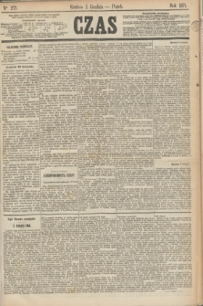Czas. [R.24], Ner 275 (1 grudnia 1871)