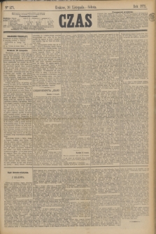 Czas. [R.25], Ner 275 (30 listopada 1872)