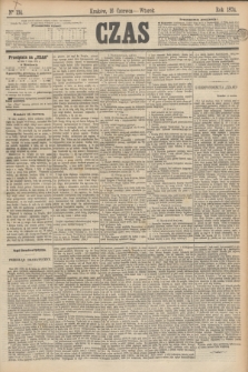 Czas. [R.27], Ner 134 (16 czerwca 1874)