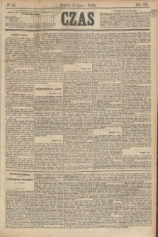 Czas. [R.27], Ner 154 (10 lipca 1874)