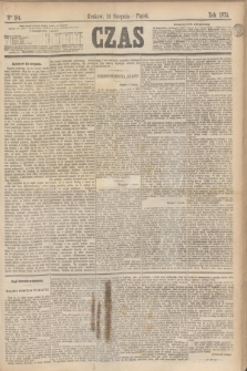 Czas. [R.27], Ner 184 (14 sierpnia 1874)