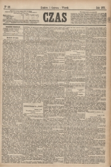 Czas. [R.28], Ner 121 (1 czerwca 1875)