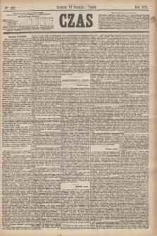 Czas. [R.28], Ner 282 (10 grudnia 1875)