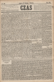 Czas. [R.28], Ner 284 (12 grudnia 1875)