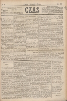 Czas. [R.29], Ner 81 (8 kwietnia 1876)