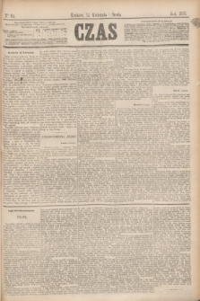 Czas. [R.29], Ner 84 (12 kwietnia 1876)