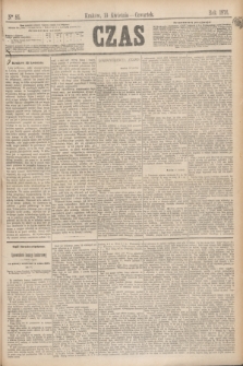 Czas. [R.29], Ner 85 (13 kwietnia 1876)