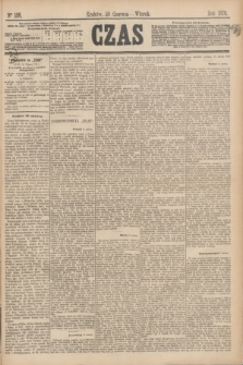 Czas. [R.29], Ner 138 (20 czerwca 1876)