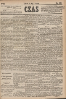 Czas. [R.30], Ner 112 (19 maja 1877)