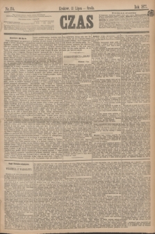Czas. [R.30], Ner 154 (11 lipca 1877)