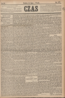 Czas. [R.30], Ner 165 (24 lipca 1877)