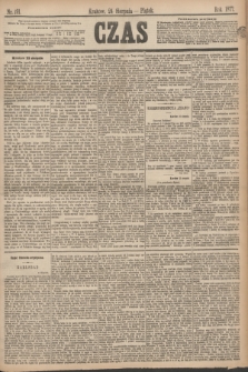 Czas. [R.30], nr 191 (24 sierpnia 1877)