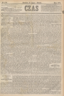 Czas. [R.31], Ner 170 (27 lipca 1878)