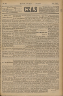 Czas. [R.35], Ner 62 (16 marca 1882)