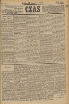 Czas. [R.35], Ner 133 (14 czerwca 1882)