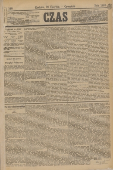 Czas. [R.35], Ner 146 (29 czerwca 1882)