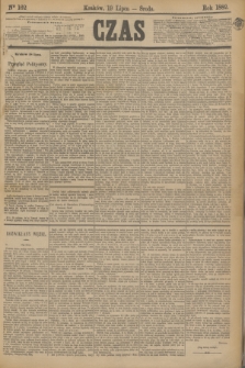 Czas. [R.35], Ner 162 (19 lipca 1882)