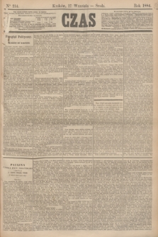 Czas. [R.37], Ner 214 (17 września 1884)