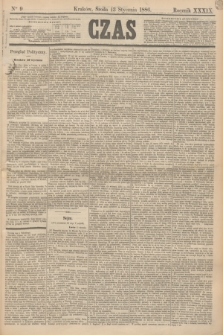 Czas. R.39, Ner 9 (13 stycznia 1886)