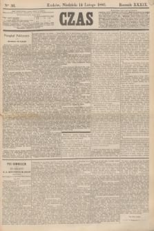 Czas. R.39, Ner 36 (14 lutego 1886)