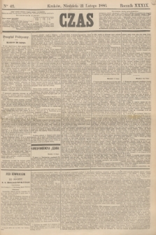 Czas. R.39, Ner 42 (21 lutego 1886)