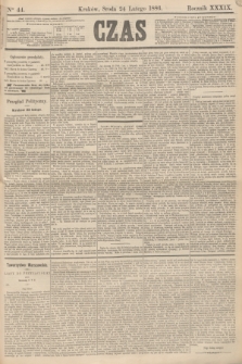 Czas. R.39, Ner 44 (24 lutego 1886)