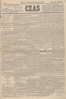 Czas. R.39, Ner 46 (26 lutego 1886)
