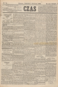 Czas. R.39, Ner 74 (1 kwietnia 1886)