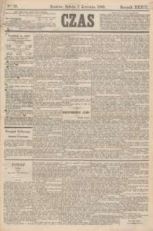 Czas. R.39, Ner 76 (3 kwietnia 1886)