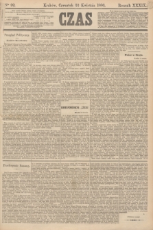 Czas. R.39, Ner 92 (22 kwietnia 1886)