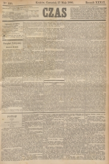 Czas. R.39, Ner 120 (27 maja 1886)