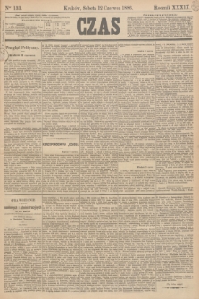 Czas. R.39, Ner 133 (12 czerwca 1886)
