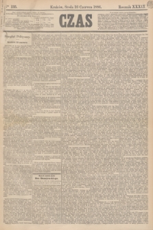Czas. R.39, Ner 135 (16 czerwca 1886)