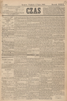 Czas. R.39, Ner 149 (4 lipca 1886)