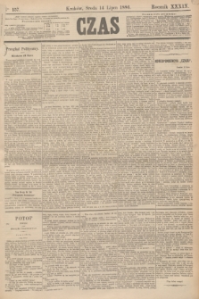 Czas. R.39, Ner 157 (14 lipca 1886)