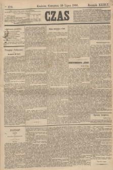Czas. R.39, Ner 170 (29 lipca 1886)