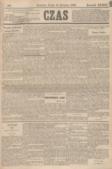 Czas. R.39, Ner 181 (11 sierpnia 1886)