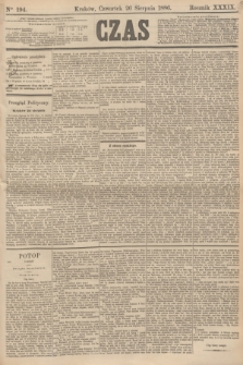 Czas. R.39, Ner 194 (26 sierpnia 1886)