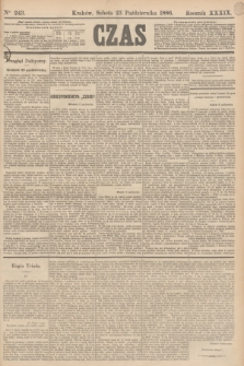 Czas. R.39, Ner 243 (23 października 1886)