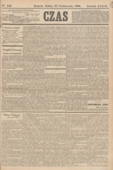 Czas. R.39, Ner 249 (30 października 1886)