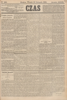 Czas. R.39, Ner 262 (16 listopada 1886)