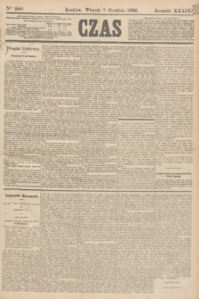 Czas. R.39, Ner 280 (7 grudnia 1886)