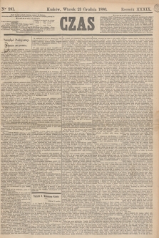 Czas. R.39, Ner 291 (21 grudnia 1886)
