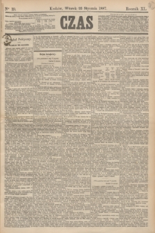 Czas. R.40, Ner 19 (25 stycznia 1887)