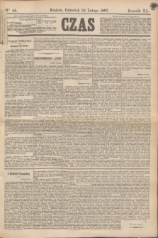 Czas. R.40, Ner 44 (24 lutego 1887)